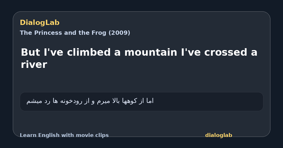 Share card for But I've climbed a mountain I've crossed a river