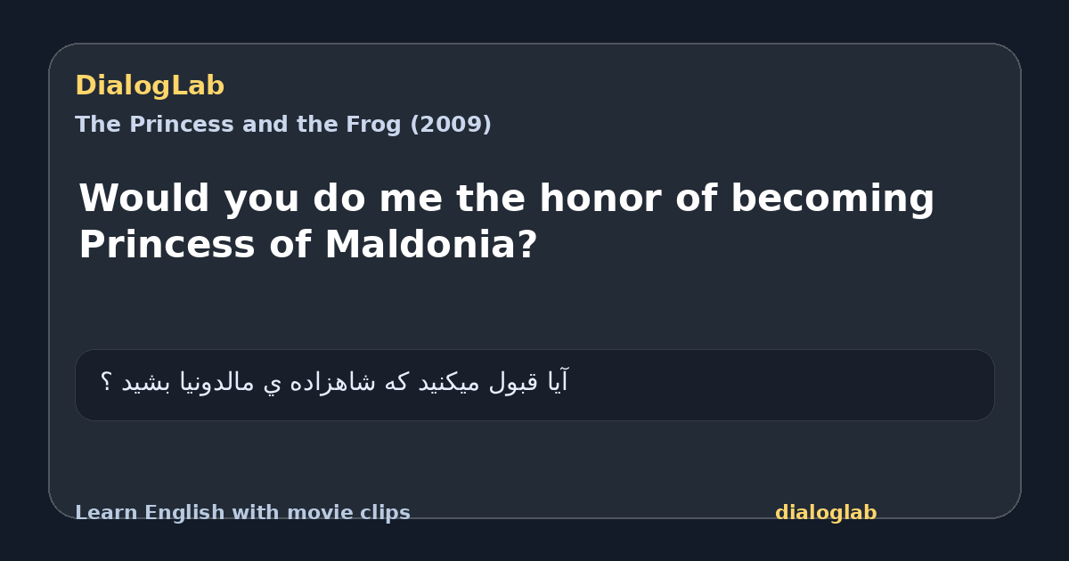 Share card for Would you do me the honor of becoming Princess of Maldonia?