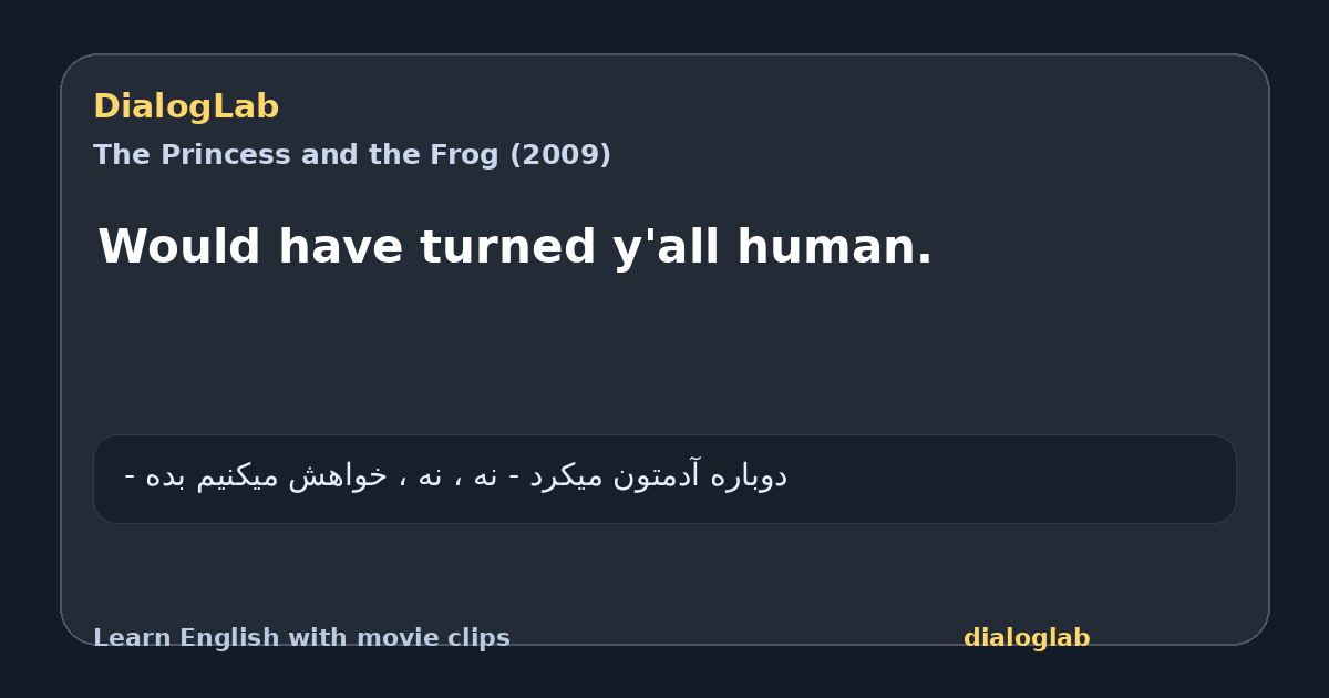 Share card for Would have turned y'all human.
