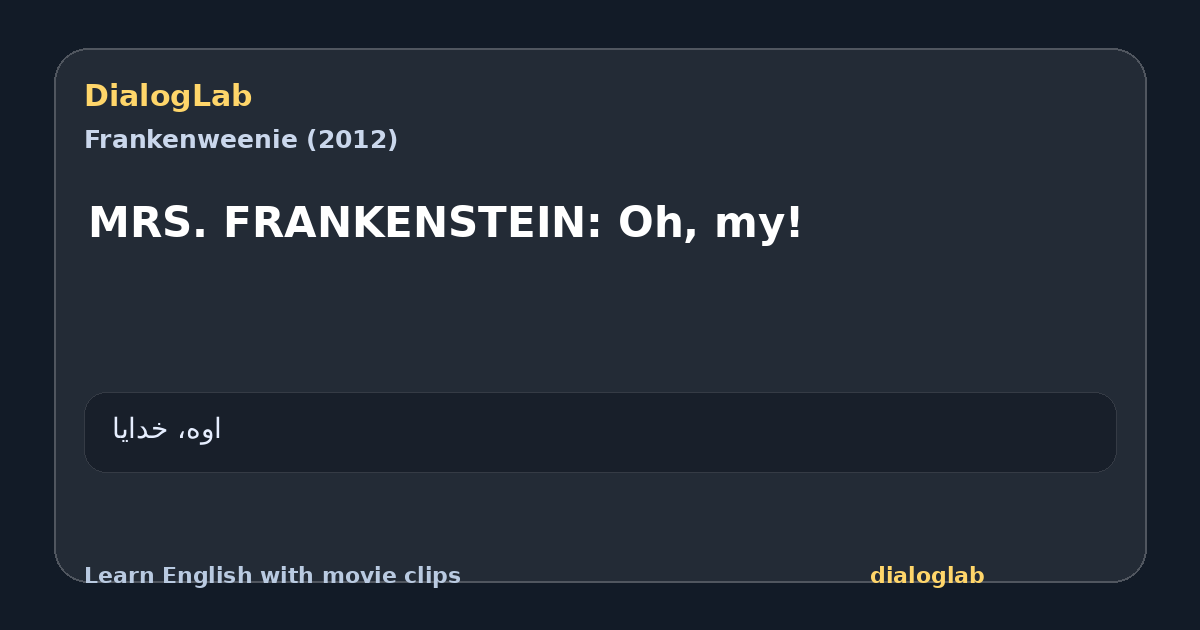 Share card for MRS. FRANKENSTEIN: Oh, my!