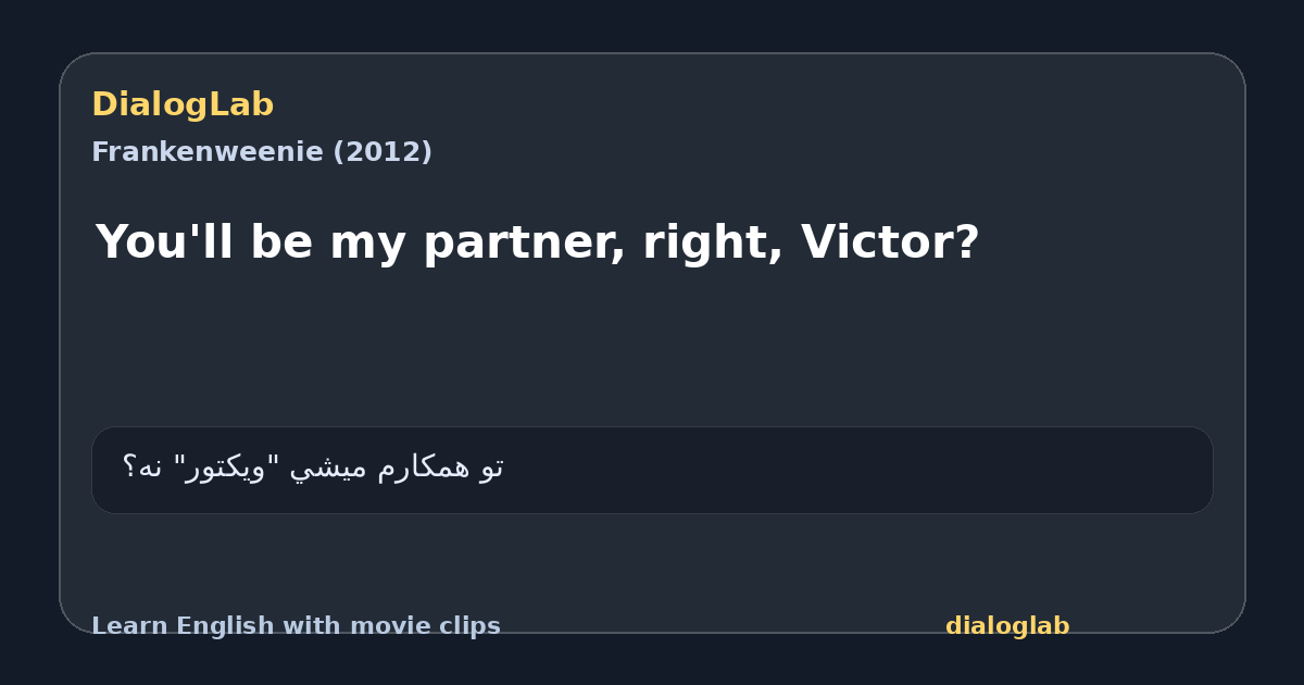 Share card for You'll be my partner, right, Victor?