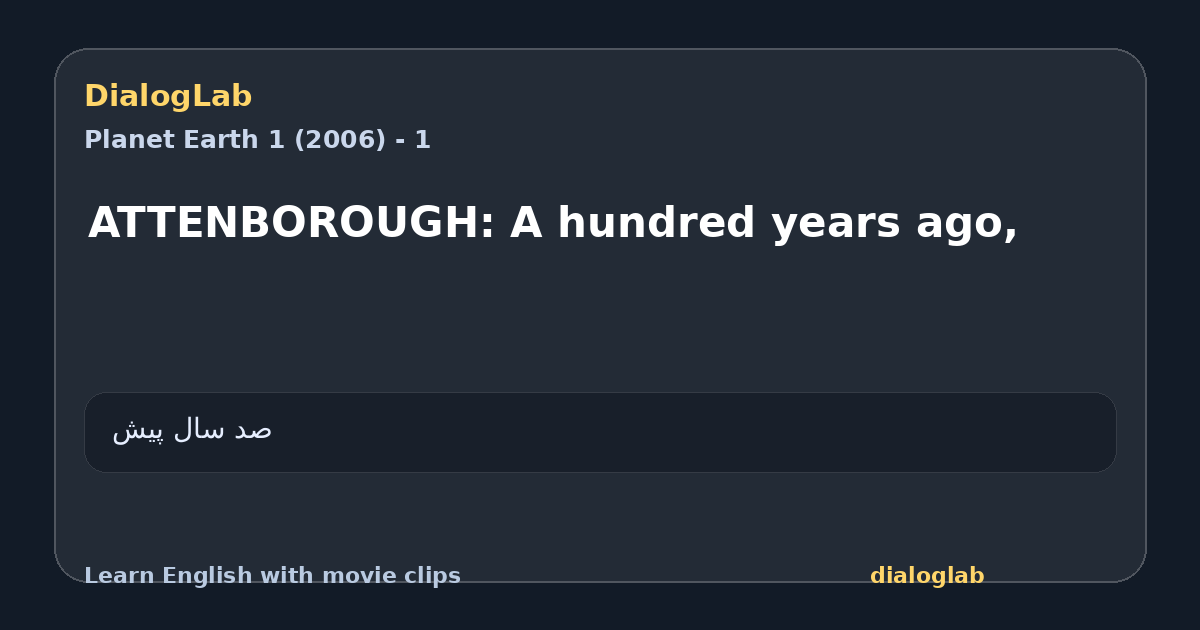 Share card for ATTENBOROUGH: A hundred years ago,