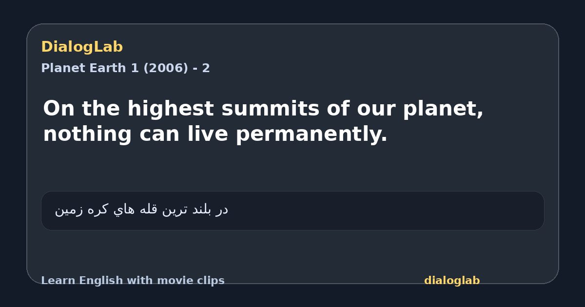 Share card for On the highest summits of our planet, nothing can live permanently.