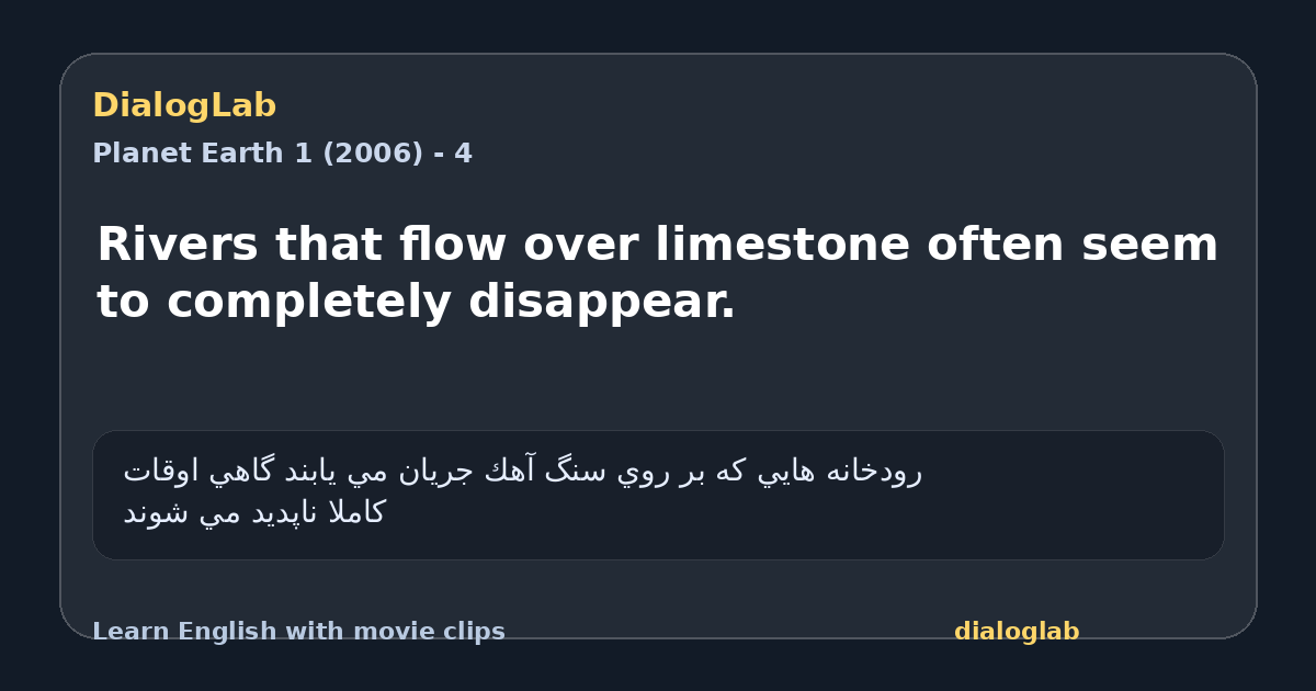 Share card for Rivers that flow over limestone often seem to completely disappear.