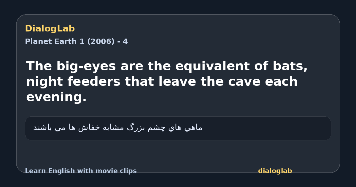 Share card for The big-eyes are the equivalent of bats, night feeders that leave the cave each evening.
