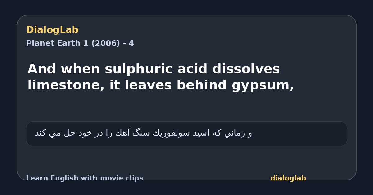Share card for And when sulphuric acid dissolves limestone, it leaves behind gypsum,
