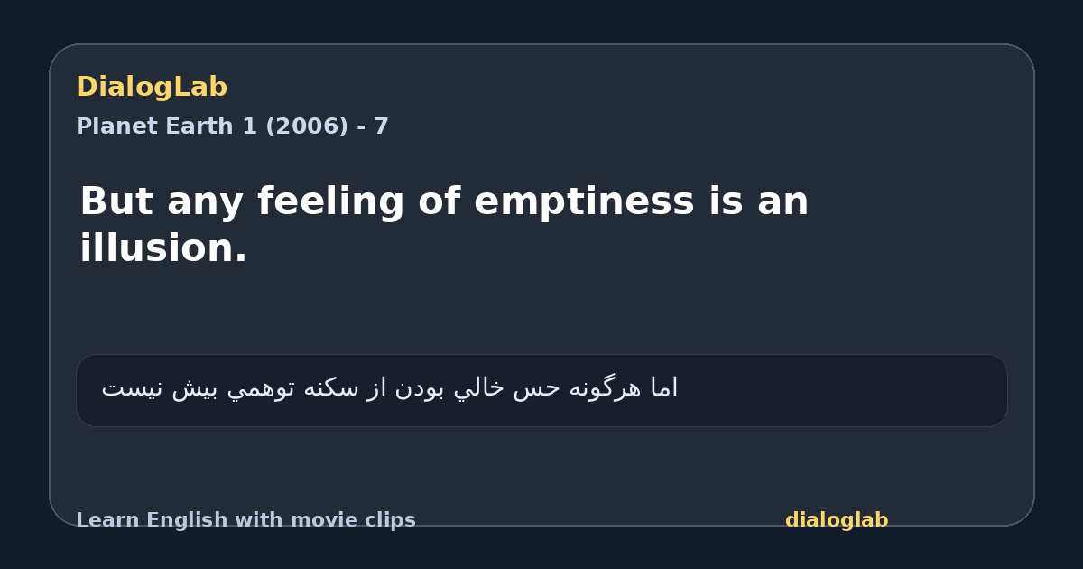 Share card for But any feeling of emptiness is an illusion.