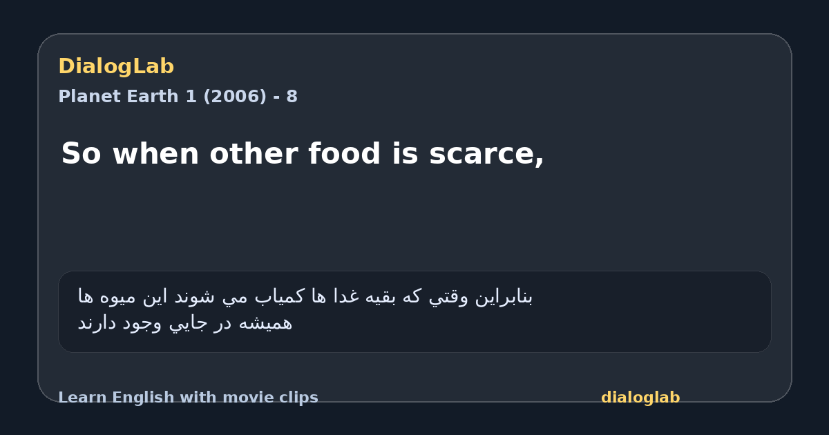 Share card for So when other food is scarce,
