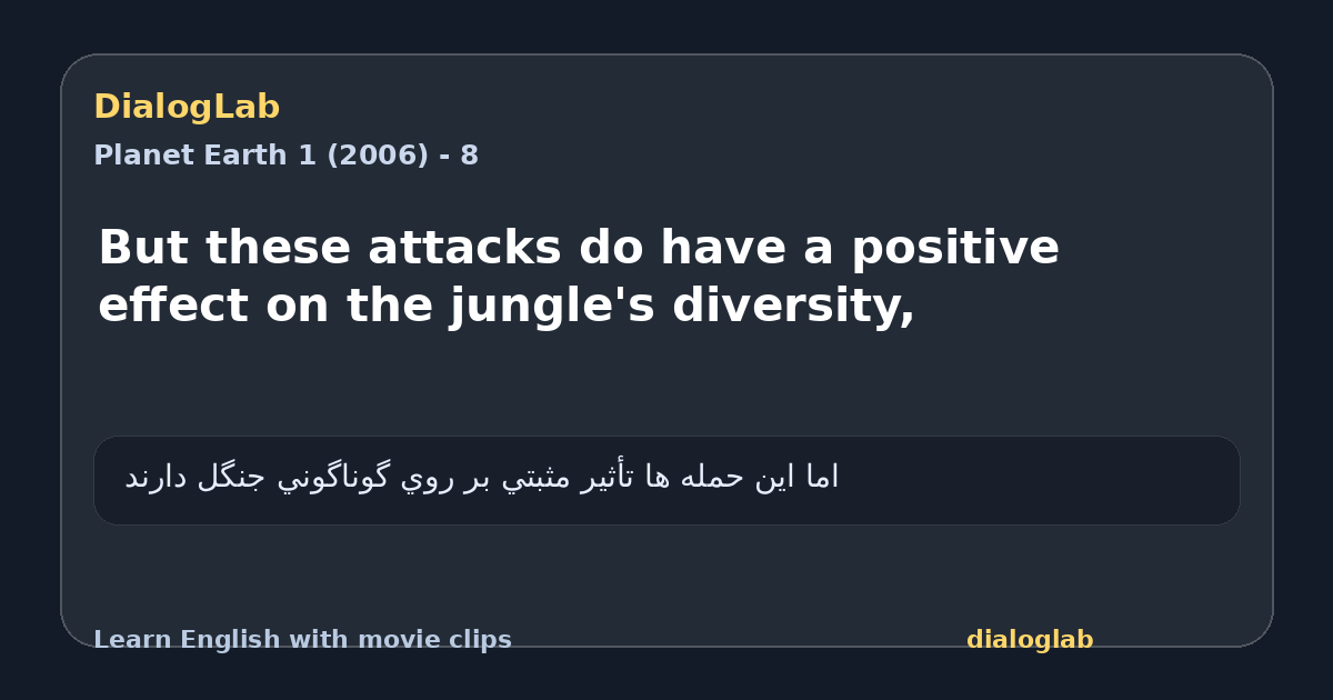 Share card for But these attacks do have a positive effect on the jungle's diversity,