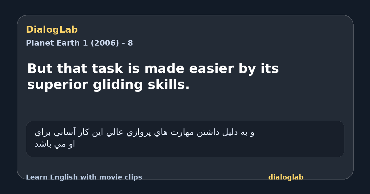 Share card for But that task is made easier by its superior gliding skills.