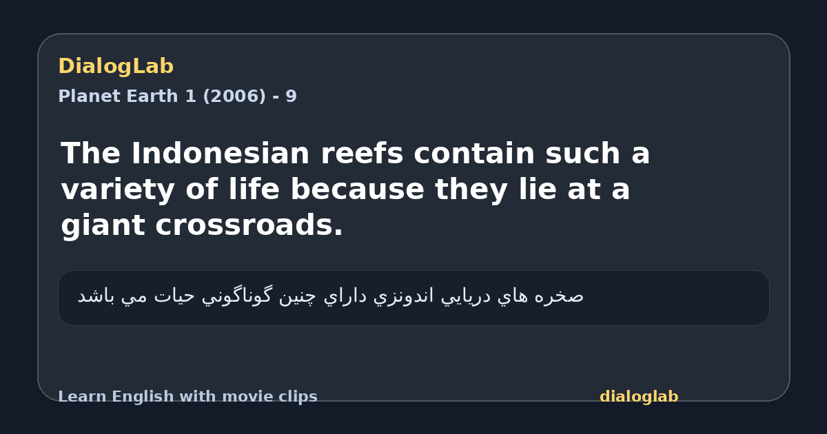 Share card for The Indonesian reefs contain such a variety of life because they lie at a giant crossroads.
