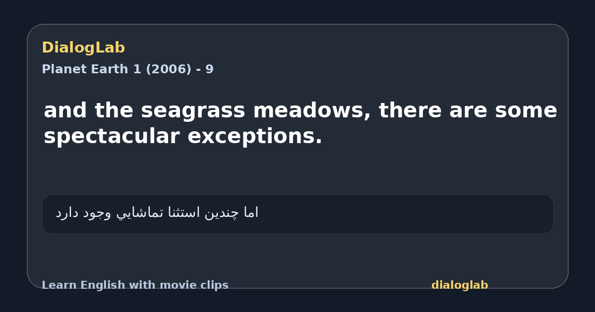 Share card for and the seagrass meadows, there are some spectacular exceptions.