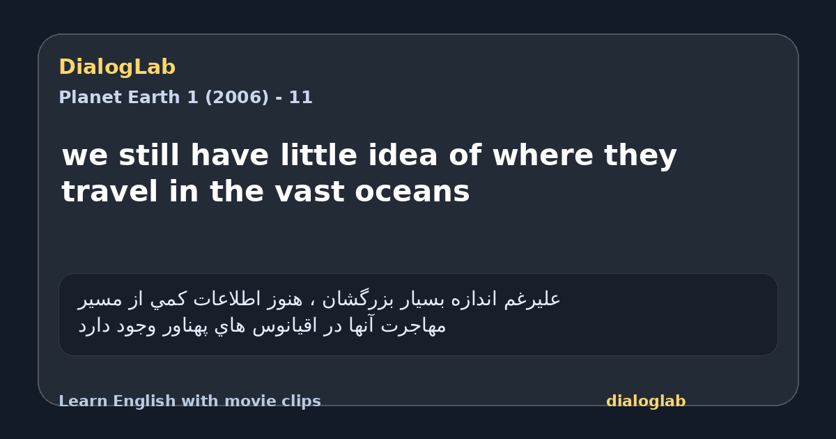 Share card for we still have little idea of where they travel in the vast oceans