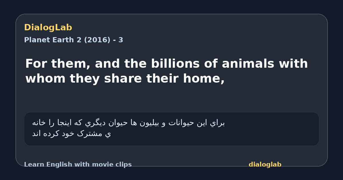 Share card for For them, and the billions of animals with whom they share their home,