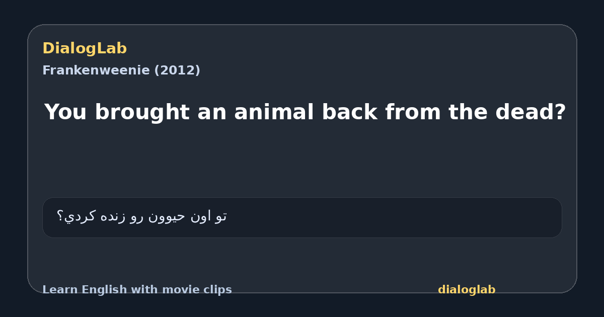 Share card for You brought an animal back from the dead?