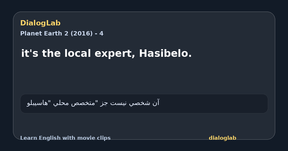 Share card for it's the local expert, Hasibelo.