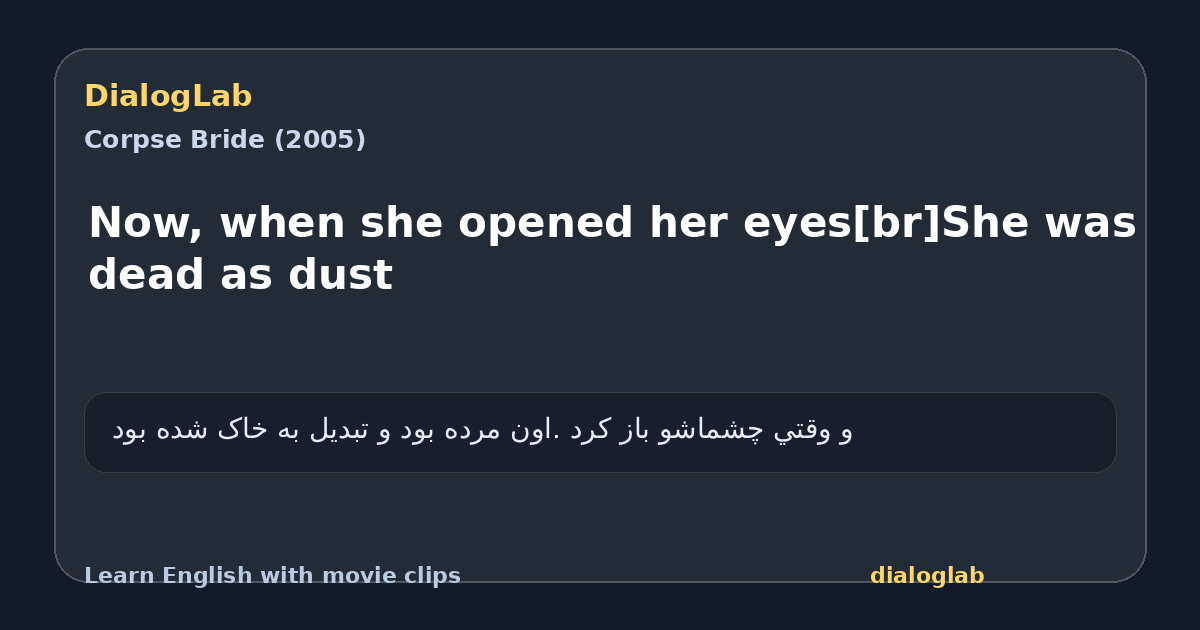Share card for Now, when she opened her eyes[br]She was dead as dust