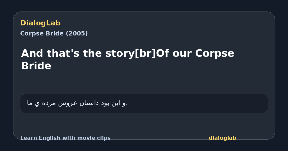 Share card for And that's the story[br]Of our Corpse Bride