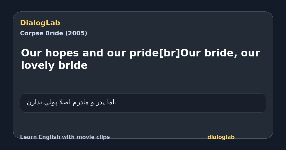 Share card for Our hopes and our pride[br]Our bride, our lovely bride