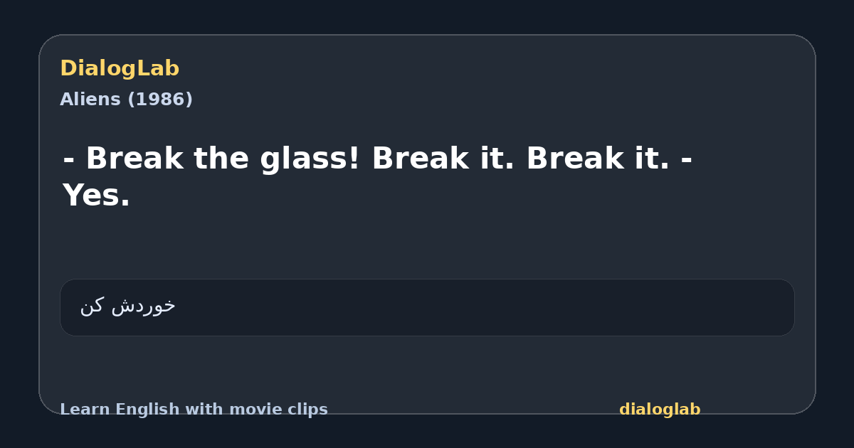 Share card for - Break the glass! Break it. Break it. - Yes.