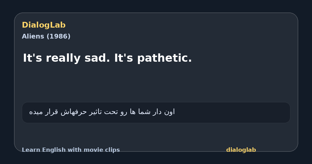 Share card for It's really sad. It's pathetic.