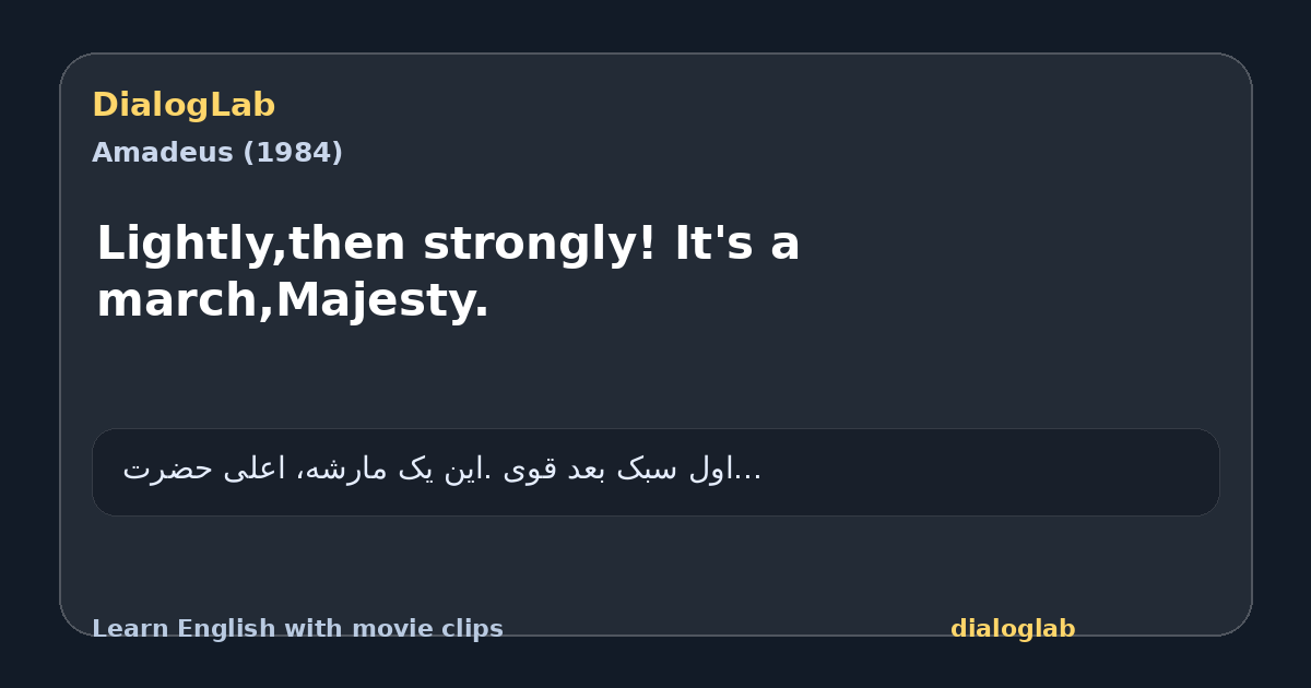 Share card for Lightly,then strongly! It's a march,Majesty.
