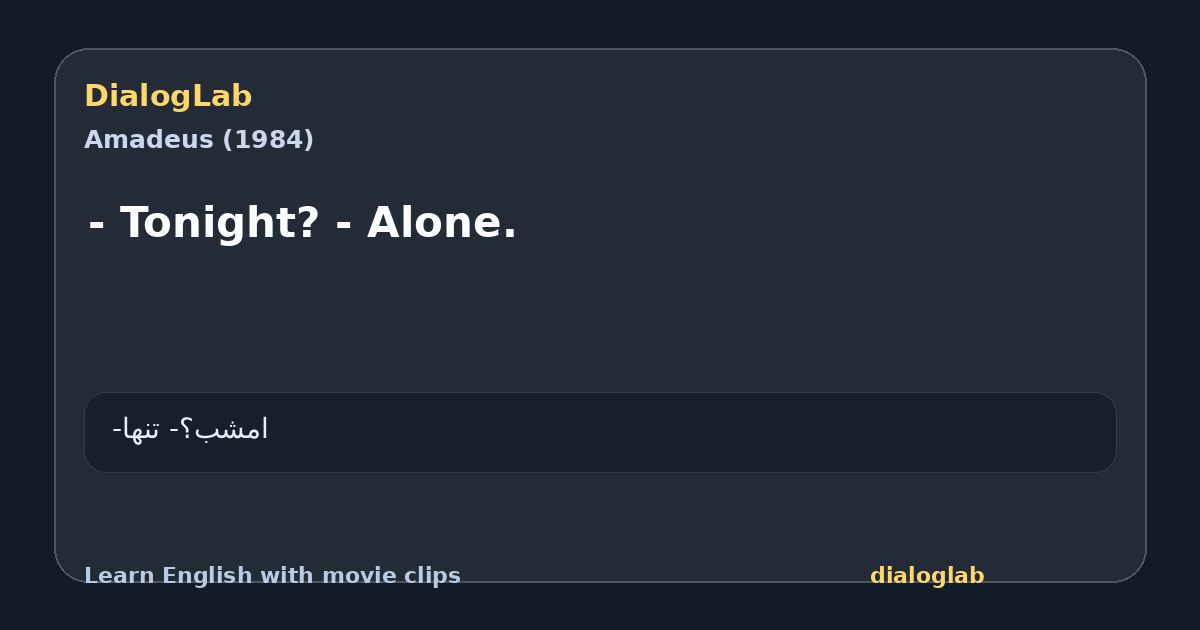 Share card for - Tonight? - Alone.