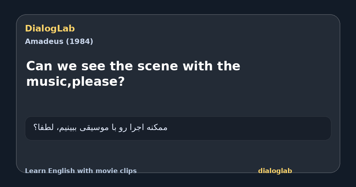 Share card for Can we see the scene with the music,please?