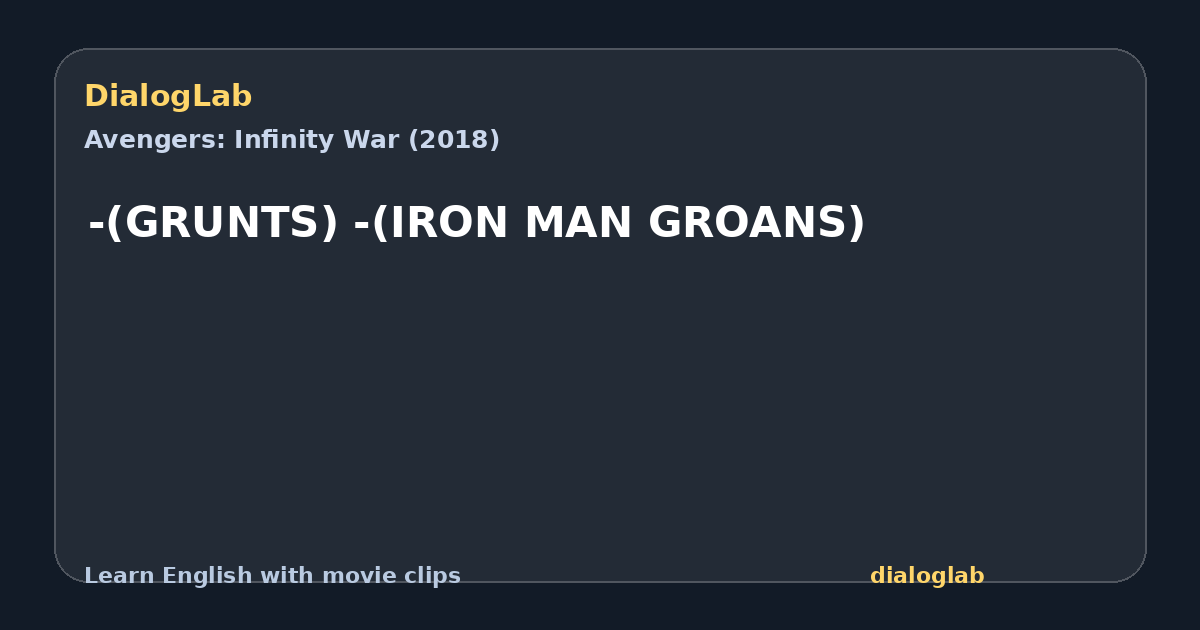 Share card for -(GRUNTS) -(IRON MAN GROANS)