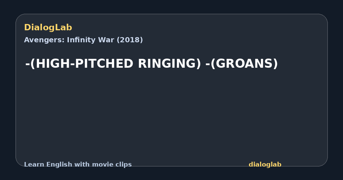 Share card for -(HIGH-PITCHED RINGING) -(GROANS)