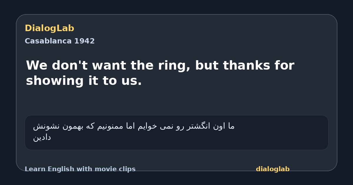 Share card for We don't want the ring, but thanks for showing it to us.