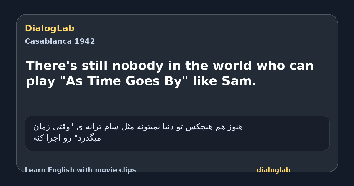 Share card for There's still nobody in the world who can play "As Time Goes By" like Sam.