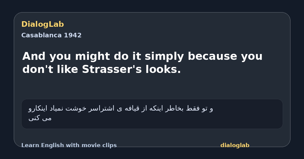 Share card for And you might do it simply because you don't like Strasser's looks.