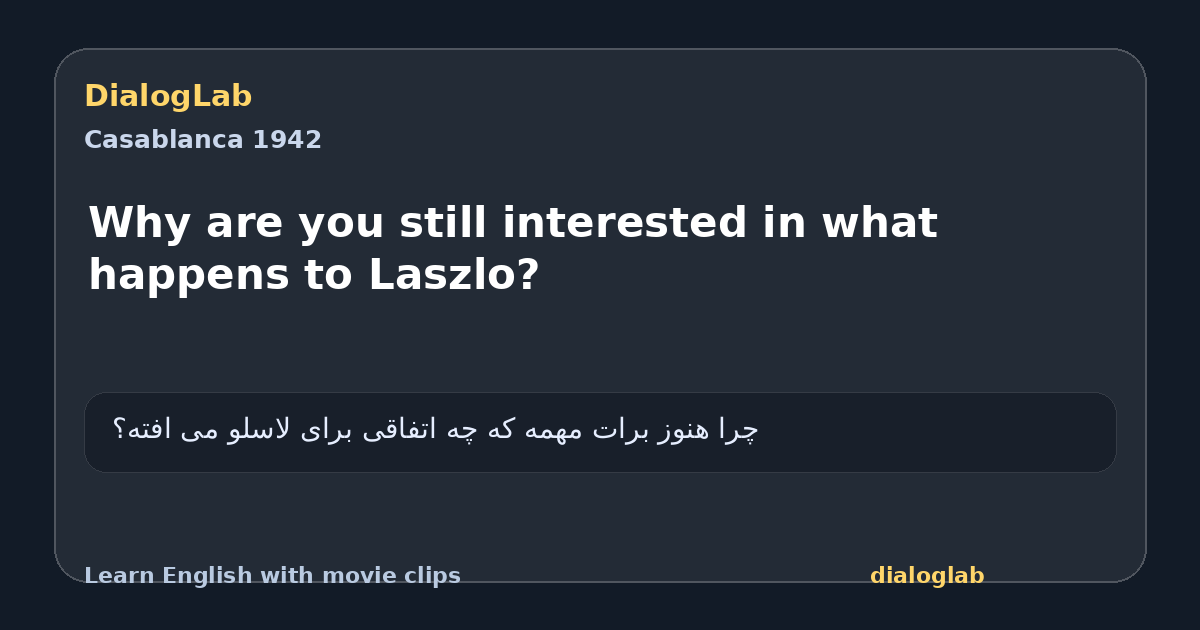 Share card for Why are you still interested in what happens to Laszlo?