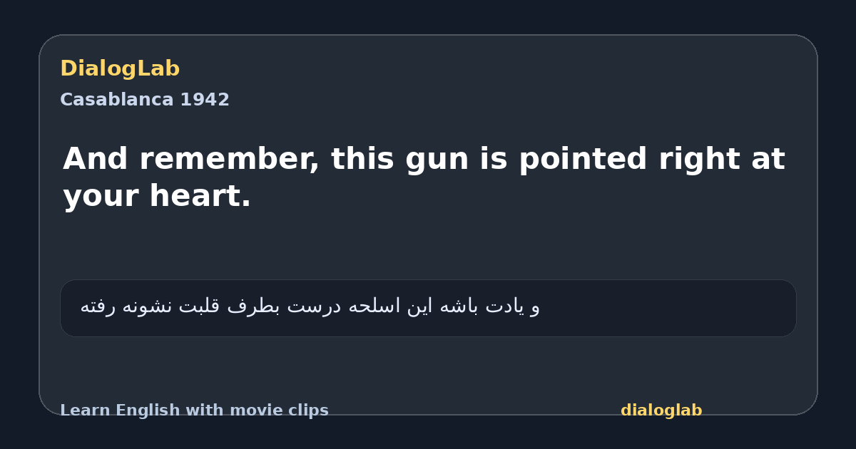 Share card for And remember, this gun is pointed right at your heart.