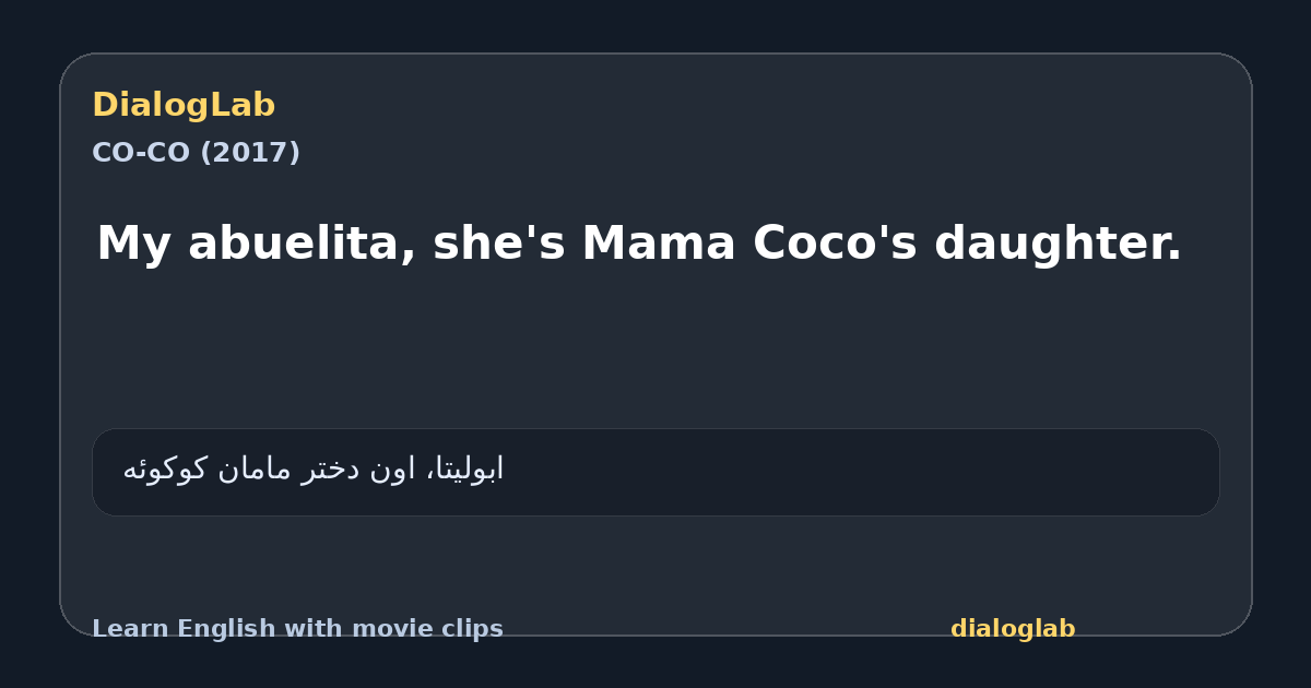 Share card for My abuelita, she's Mama Coco's daughter.