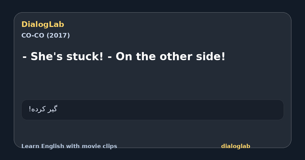 Share card for - She's stuck! - On the other side!