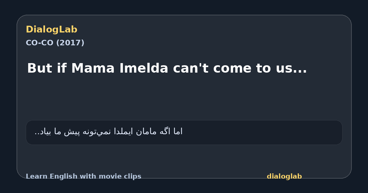 Share card for But if Mama Imelda can't come to us...
