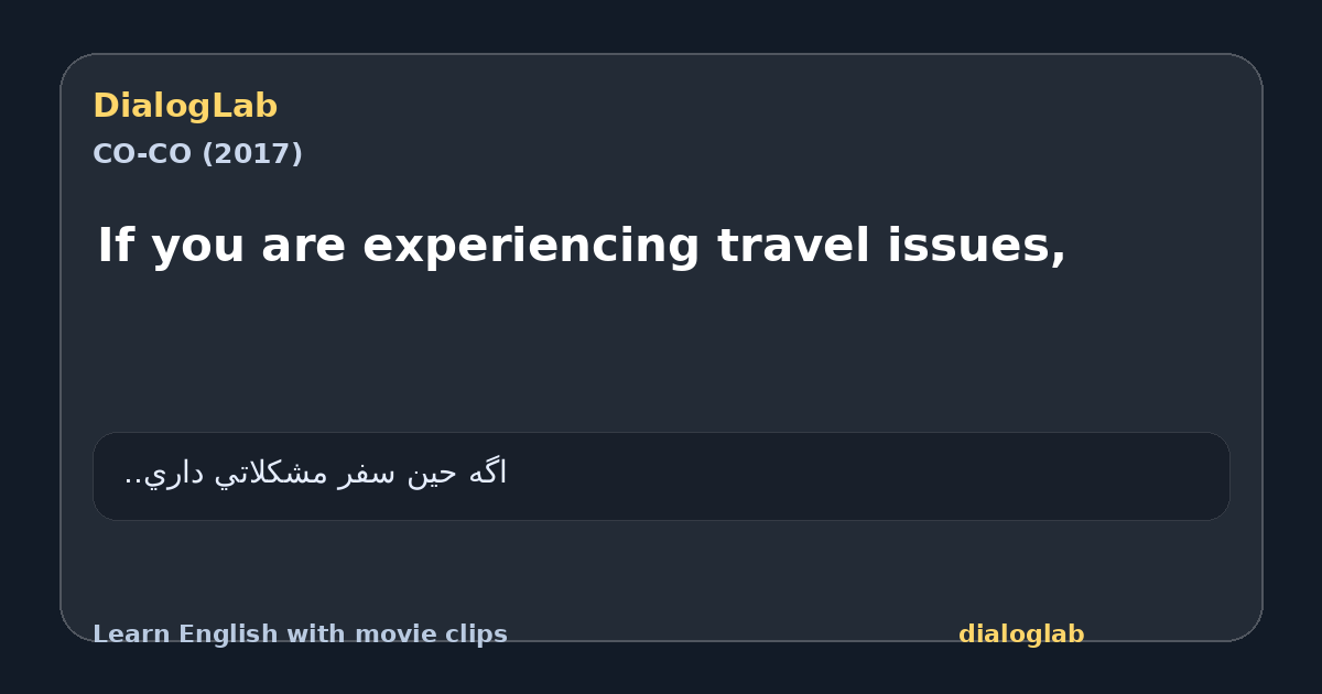 Share card for If you are experiencing travel issues,