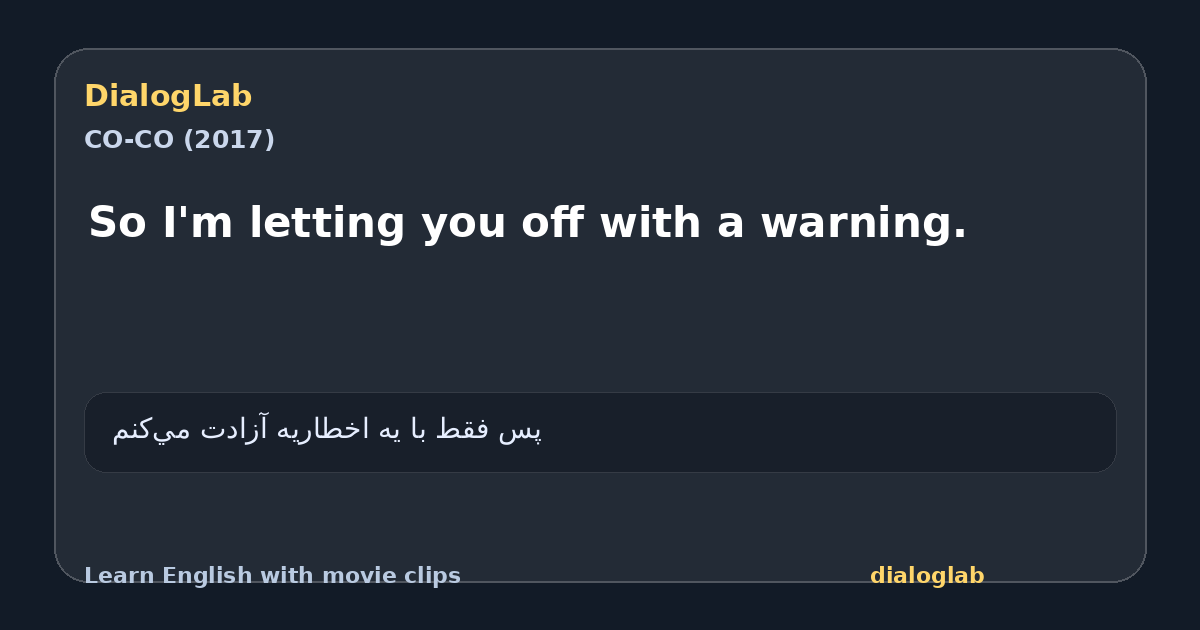 Share card for So I'm letting you off with a warning.