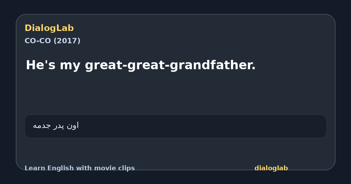 Share card for He's my great-great-grandfather.