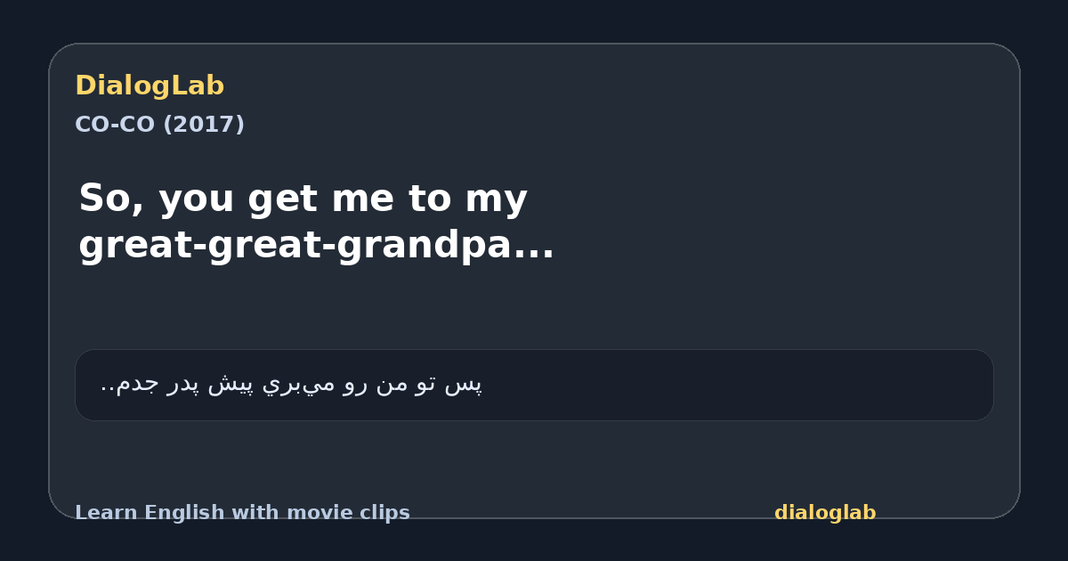 Share card for So, you get me to my great-great-grandpa...