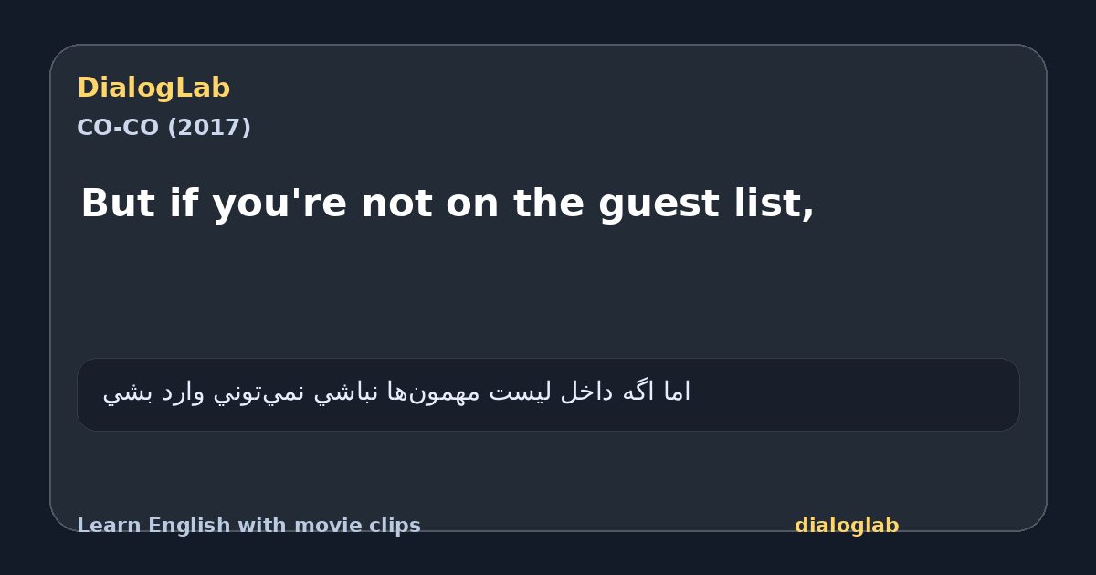 Share card for But if you're not on the guest list,