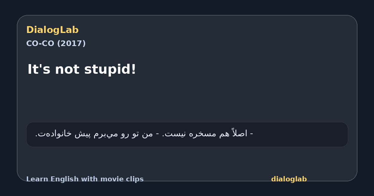 Share card for It's not stupid!