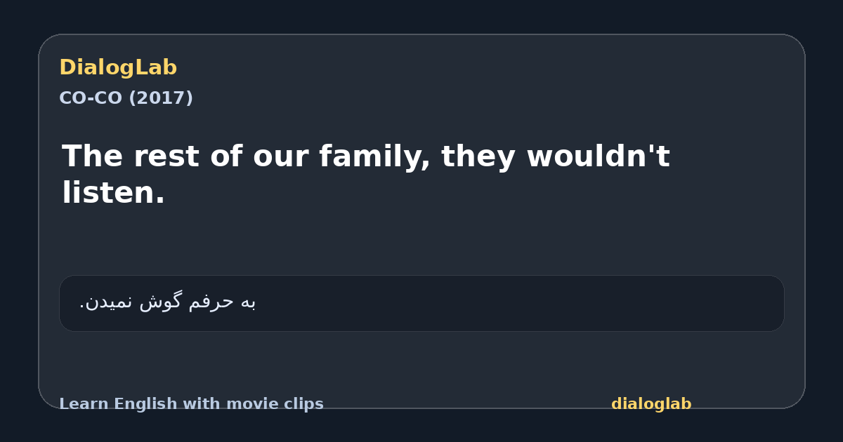 Share card for The rest of our family, they wouldn't listen.