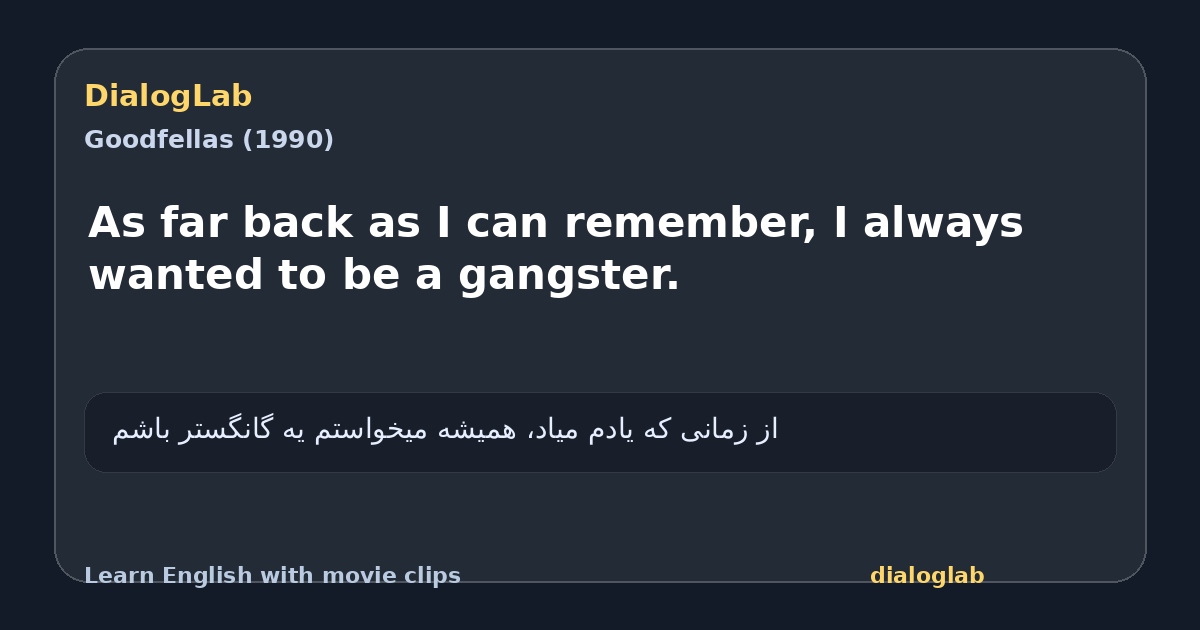 Share card for As far back as I can remember, I always wanted to be a gangster.