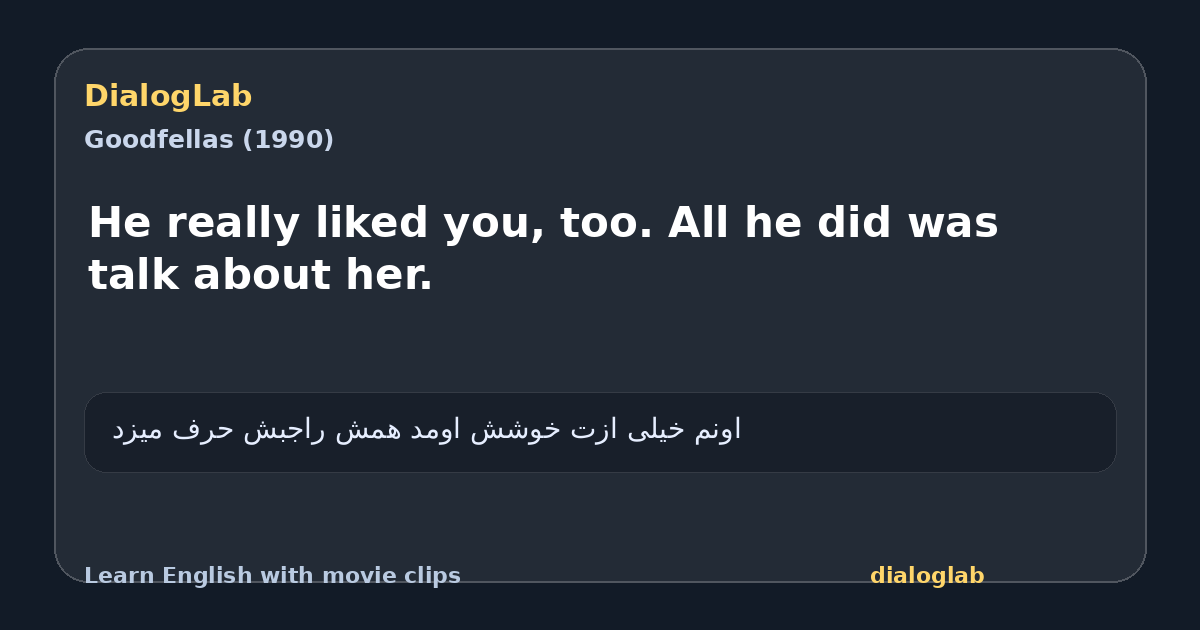 Share card for He really liked you, too. All he did was talk about her.