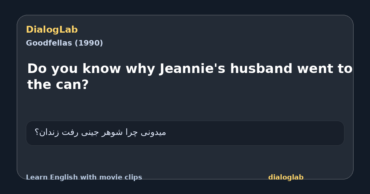 Share card for Do you know why Jeannie's husband went to the can?