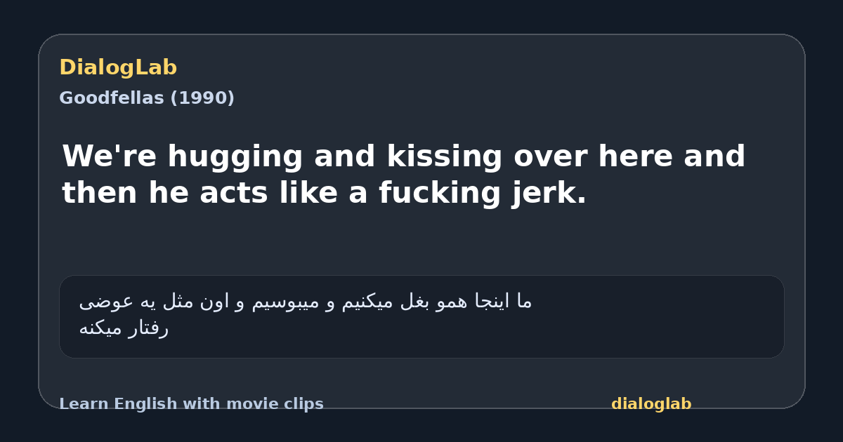 Share card for We're hugging and kissing over here and then he acts like a fucking jerk.