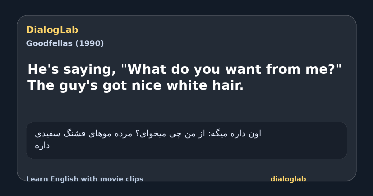 Share card for He's saying, "What do you want from me?" The guy's got nice white hair.